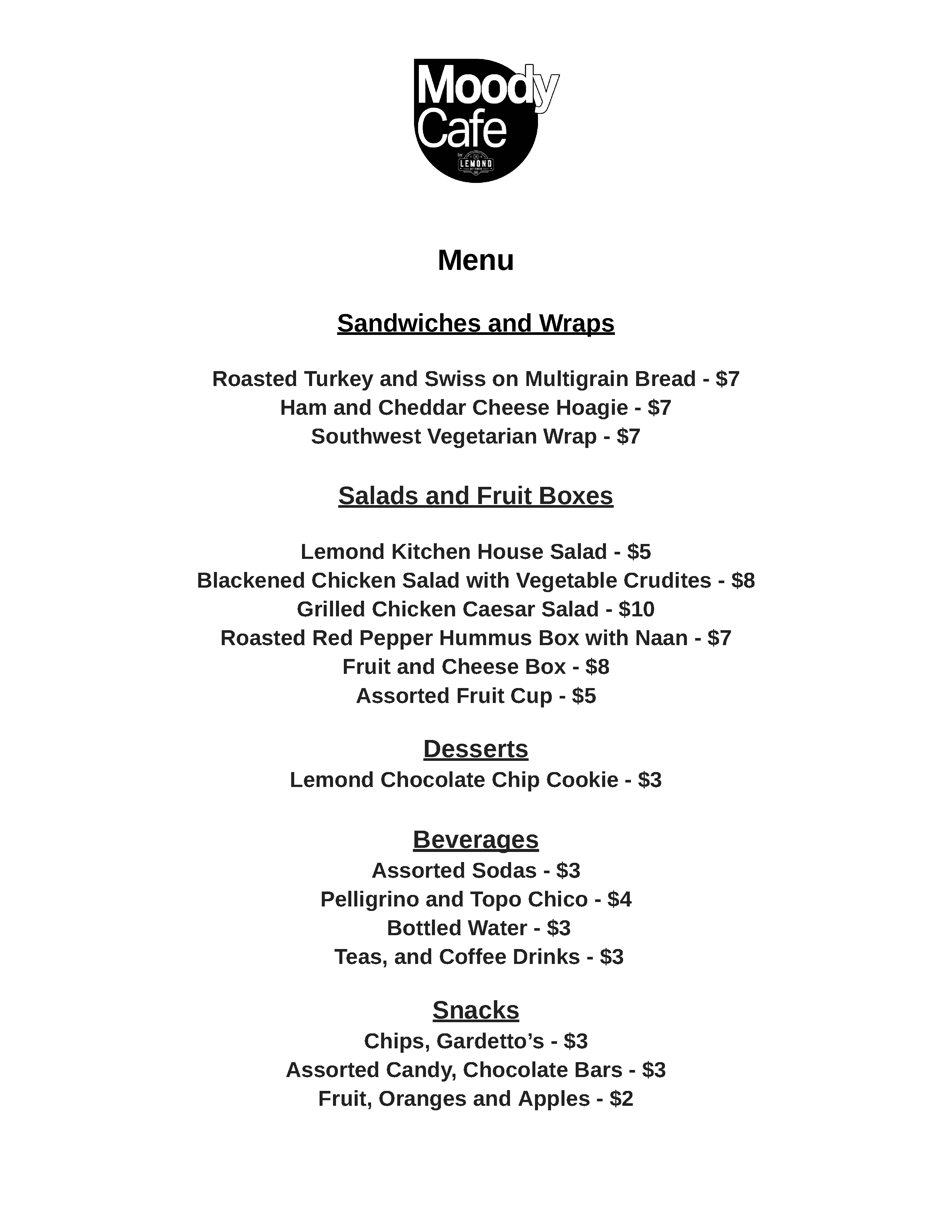 Moody Cafe by Lemond Kitchen Moody Center for The Arts